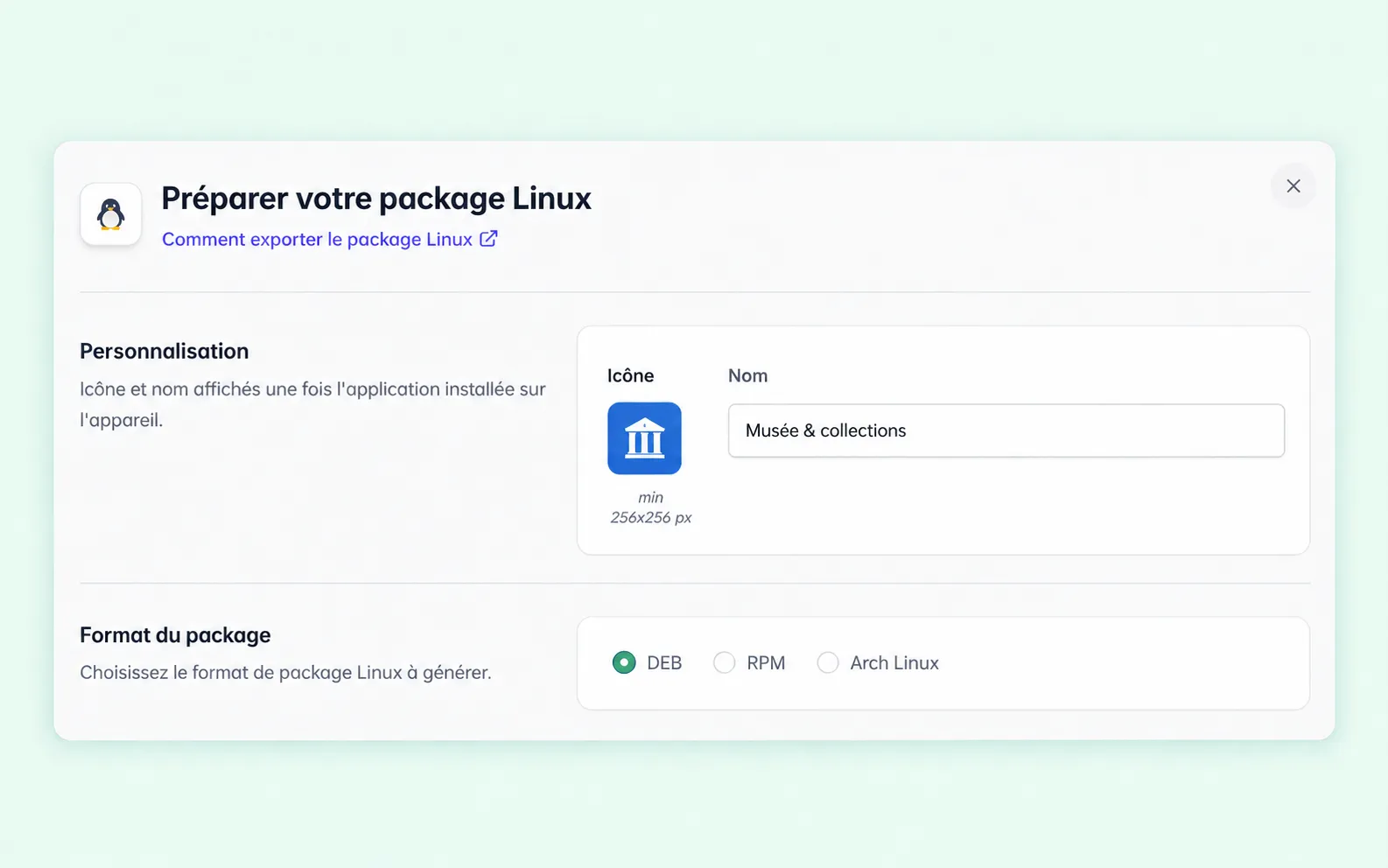La préparation d'un package Linux : icône, nom de l'application et format DEB, RPM ou Arch Linux